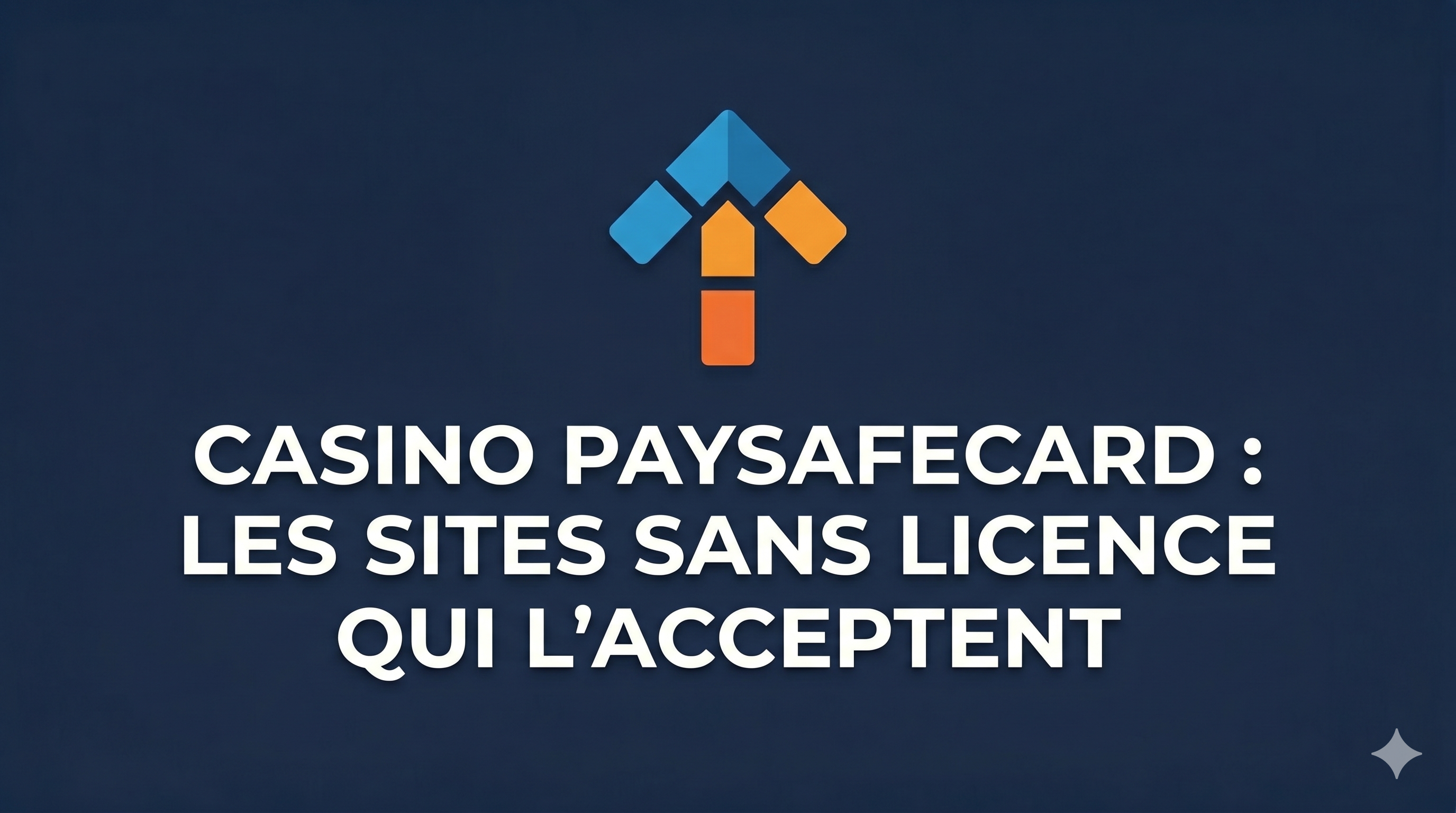 Casino Paysafecard : les sites sans licence qui l'acceptent